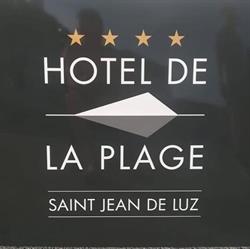 Hôtel De La Plage, Saint-Jean-de-Luz - Horaires d'ouverture