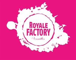 Royale Factory, Versailles - Horaires d'ouverture