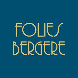 Folies Bergère, Paris - Horaires d'ouverture