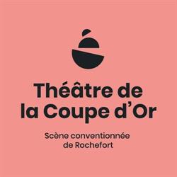 Théâtre de la Coupe d'Or, Rochefort - Horaires d'ouverture