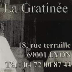 La Gratinée, Lyon - Horaires d'ouverture