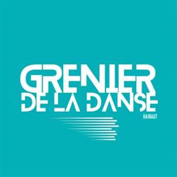 LE GRENIER DE LA DANSE DU HAINAUT, Valenciennes - Horaires d'ouverture
