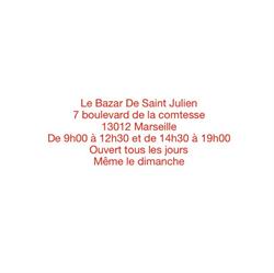 Le Bazar de Saint Julien, Marseille - Horaires d'ouverture