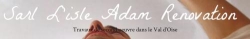 L'ISLE ADAM RENOVATION, L'Isle-Adam - Horaires d'ouverture