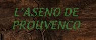 Aseno De Prouvenco, Puget-sur-Argens - Horaires d'ouverture