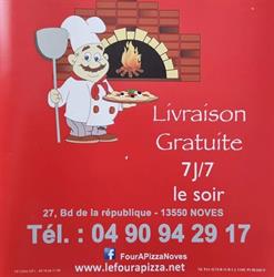 Le Four à Pizza, Noves - Horaires d'ouverture