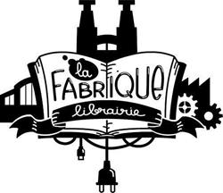 Librairie La Fabrique - Bar-le-Duc, - Horaires d'ouverture