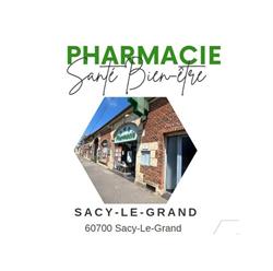 Pharmacie Santé Bien-Etre, Sacy-le-Grand - Horaires d'ouverture