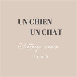 Boutique UN CHIEN UN CHAT toilettage chiens et chats, Lyon - Horaires d'ouverture