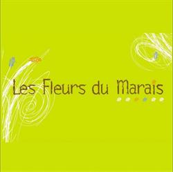 Les Fleurs du Marais, Varennes-sur-Seine - Horaires d'ouverture