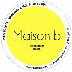 MAISON B, Bastia - Horaires d'ouverture