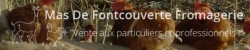 Mas de Fontcouverte Fromagerie, Saint-Jean-de-Maruéjols-et-Avéjan - Horaires d'ouverture