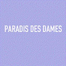 Paradis des Dames SARL, Vierzon - Horaires d'ouverture