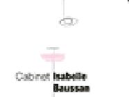 Cabinet Isabelle BAUSSAN, Strasbourg - Horaires d'ouverture
