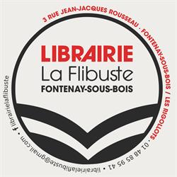 librairie la flibuste, Fontenay-sous-Bois - Horaires d'ouverture