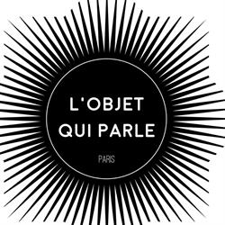 L'Objet qui Parle, Paris - Horaires d'ouverture