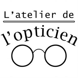 L'atelier de l'opticien - La Valentine, Marseille - Horaires d'ouverture