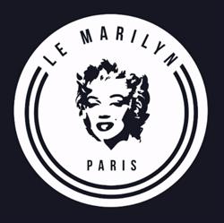 Le Marilyn - Terrasse - Bar dansant - Salle privatisable, Paris - Horaires d'ouverture