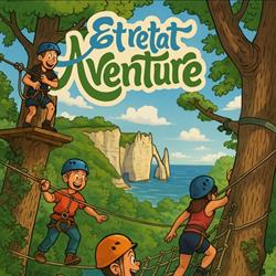 Etretat Aventure, Les Loges - Horaires d'ouverture