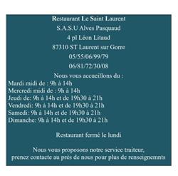 Le Saint Laurent, Saint-Laurent-sur-Gorre - Horaires d'ouverture