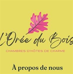 Orée du Bois en Sologne, chambres entre Romorantin - Chambord - Zoo de Beauval, Lassay-sur-Croisne - Horaires d'ouverture