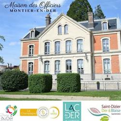 La Maison Des Officiers, Montier-en-Der - Horaires d'ouverture