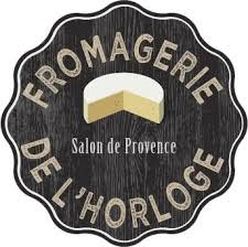 Fromagerie de l'Horloge Salon de Provence, Salon-de-Provence - Horaires d'ouverture