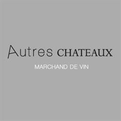 Autres Chateaux, Bordeaux - Horaires d'ouverture