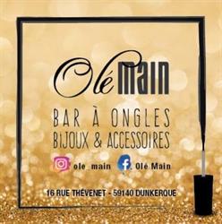 Olé Main - Bar à ongles - Dunkerque, - Horaires d'ouverture