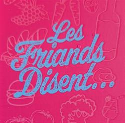 Les Friands Disent, Dijon - Horaires d'ouverture
