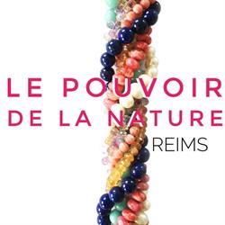 Le Pouvoir de la Nature, Reims - Horaires d'ouverture