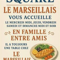 Au Square Le Marseillais - Restaurant Calais, - Horaires d'ouverture