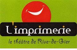 L'Imprimerie, Rive-de-Gier - Horaires d'ouverture