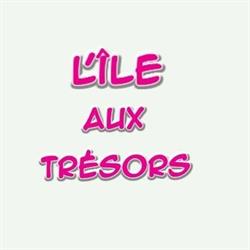 L'ILE AUX TRESORS, Valdahon - Horaires d'ouverture