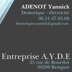 Entreprise A.Y.D.E, Benquet - Horaires d'ouverture