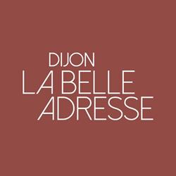 Dijon La Belle Adresse - Horaires d'ouverture