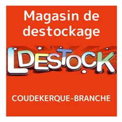 Ldestock Magasin de Destockage à Coudekerque-Branche, - Horaires d'ouverture