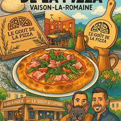 LE GOUT DE LA PIZZA, Vaison-la-Romaine - Horaires d'ouverture