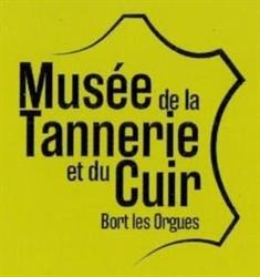 Musée de la Tannerie et du Cuir, Bort-les-Orgues - Horaires d'ouverture