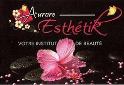 Aurore Esthetik, Grièges - Horaires d'ouverture