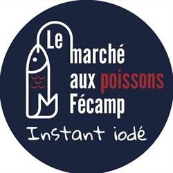 Le Marché aux Poissons , l’instant iodé, Fécamp - Horaires d'ouverture