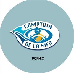 Comptoir de la Mer Pornic, - Horaires d'ouverture
