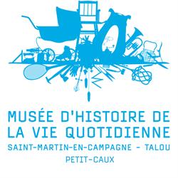 Musée d'Histoire de la Vie Quotidienne, Saint-Martin-en-Campagne - Horaires d'ouverture