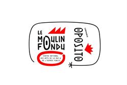 Le Moulin Fondu, Oposito - Centre national des arts de la rue et de l'espace public (CNAREP), Garges-lès-Gonesse - Horaires d'ouverture