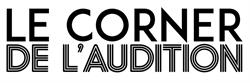 Le corner de l'Audition - Audioprothésiste - Pontoise, - Horaires d'ouverture