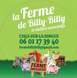 La ferme de Billy Billy, L'Isle-sur-la-Sorgue - Horaires d'ouverture