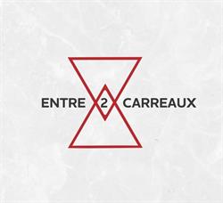 Entre deux carreaux, Créon - Horaires d'ouverture