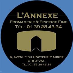 L'Annexe - Fromagerie & Epicerie Fine, Orgeval - Horaires d'ouverture