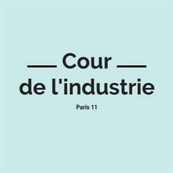 Cour de l'industrie, Paris - Horaires d'ouverture