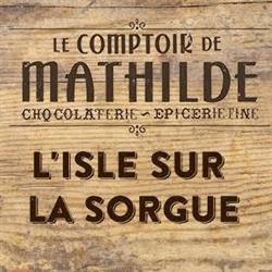 Le Comptoir de Mathilde L'Isle sur la Sorgue, L'Isle-sur-la-Sorgue - Horaires d'ouverture